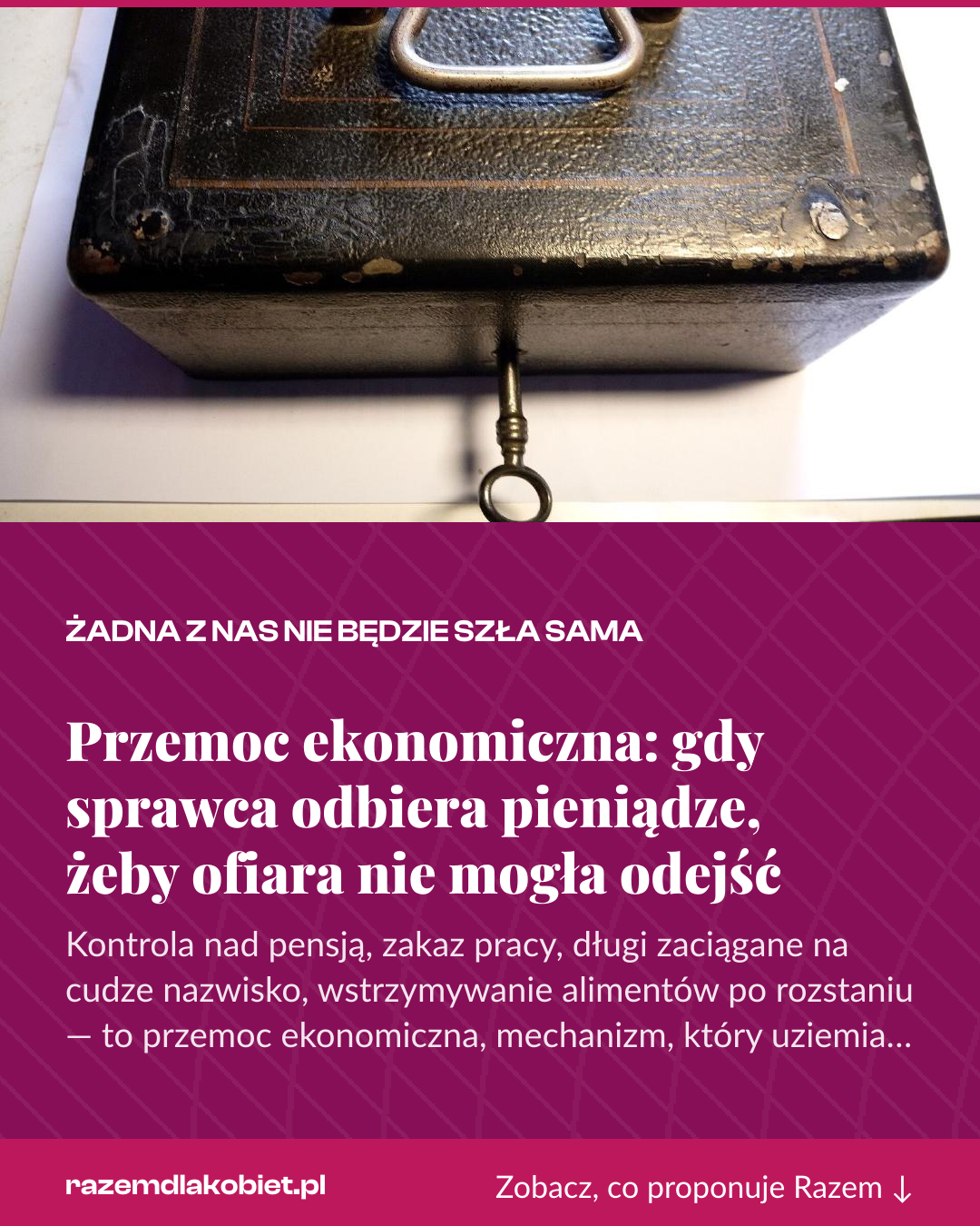 Grafika pionowa do udostępnienia: Przemoc ekonomiczna: gdy sprawca odbiera pieniądze, żeby ofiara nie mogła odejść