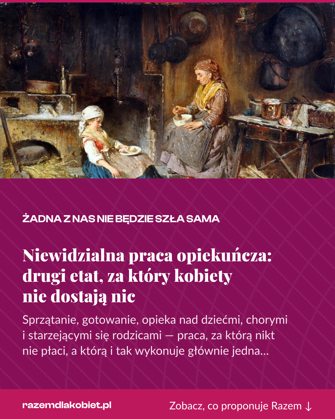 Grafika pionowa do udostępnienia: Niewidzialna praca opiekuńcza: drugi etat, za który kobiety nie dostają nic