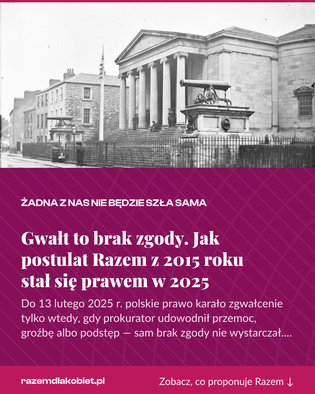 Grafika pionowa do udostępnienia: Gwałt to brak zgody. Jak postulat Razem z 2015 roku stał się prawem w 2025