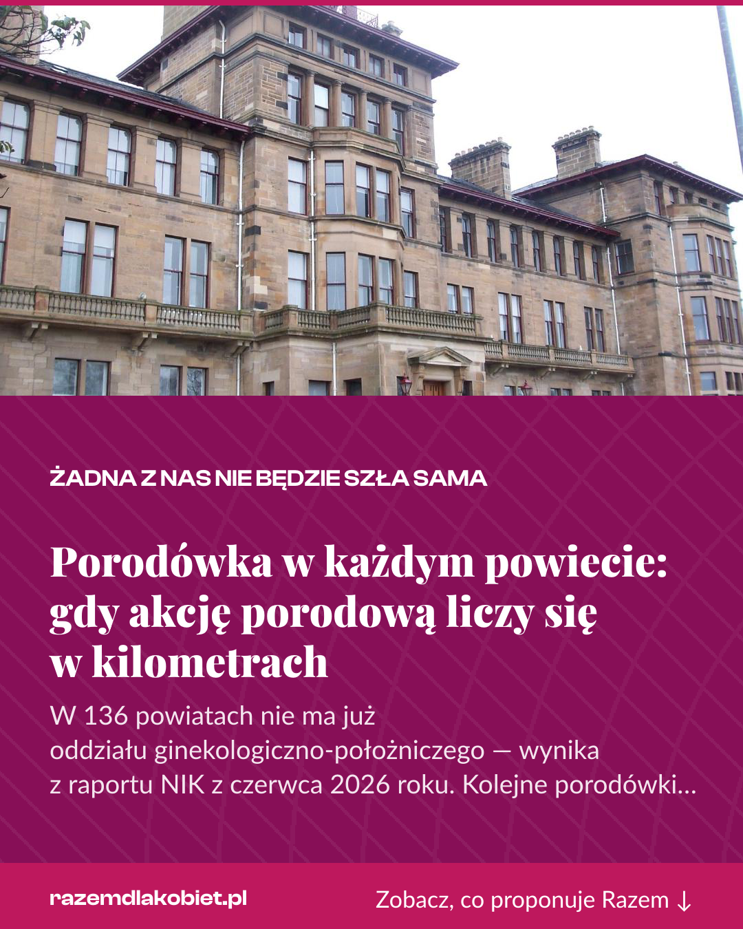Grafika pionowa do udostępnienia: Porodówka w każdym powiecie: gdy akcję porodową liczy się w kilometrach