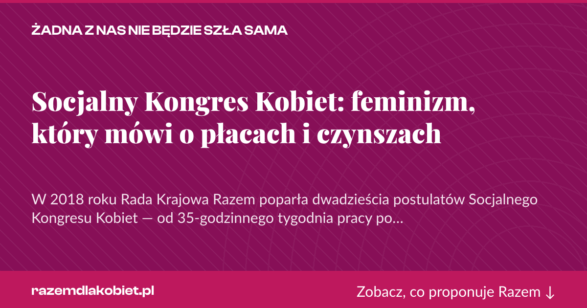 Karta social do udostępnienia: Socjalny Kongres Kobiet: feminizm, który mówi o płacach i czynszach